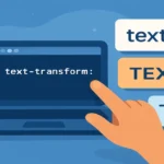 text-transform в CSS: способы изменения регистра текста